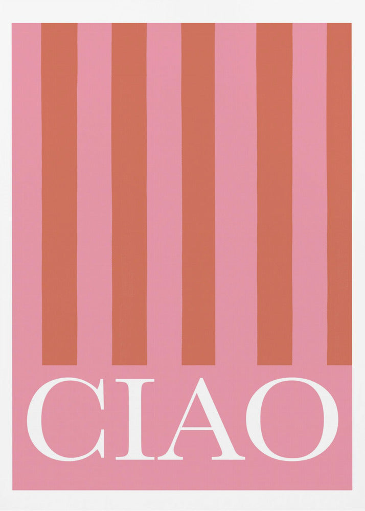 Ciao Stripes - Poster / Art Print