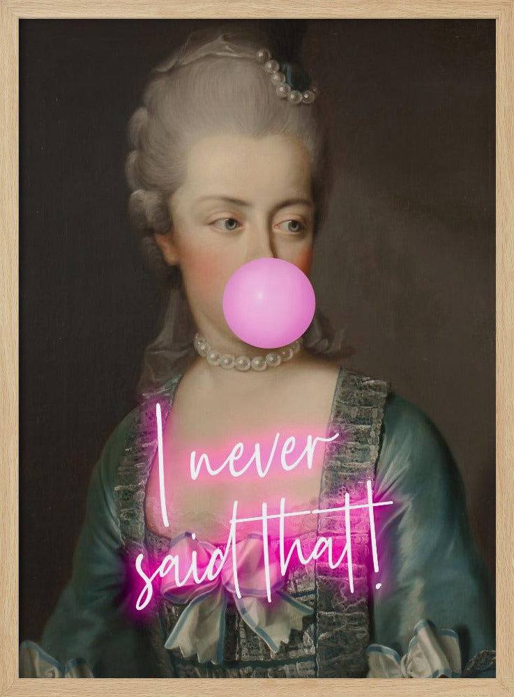 Marie never said that - Poster / Art Print