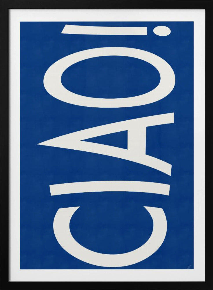 CIAO - Poster / Art Print