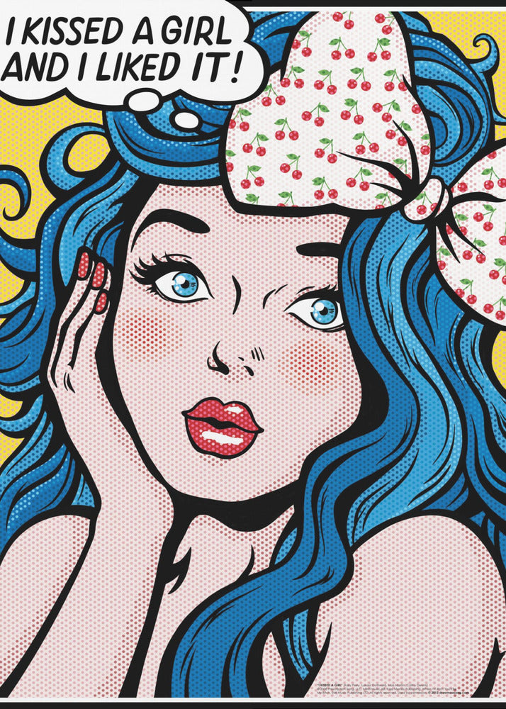 I Kissed a Girl - Poster / Art Print