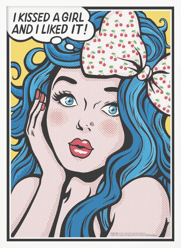 I Kissed a Girl - Poster / Art Print