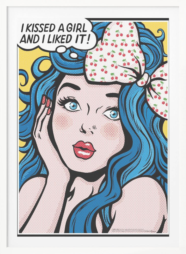 I Kissed a Girl - Poster / Art Print