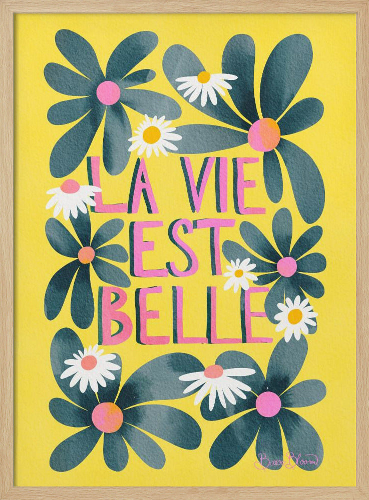 La Vie Est Belle - Poster / Art Print
