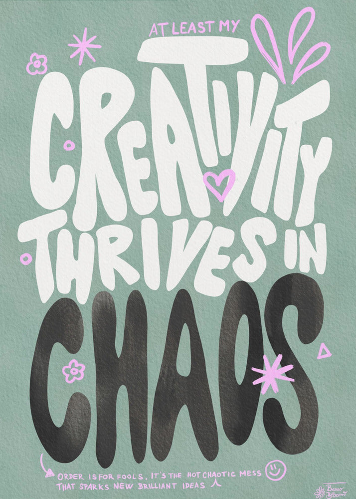 Creative Chaos - Poster / Art Print