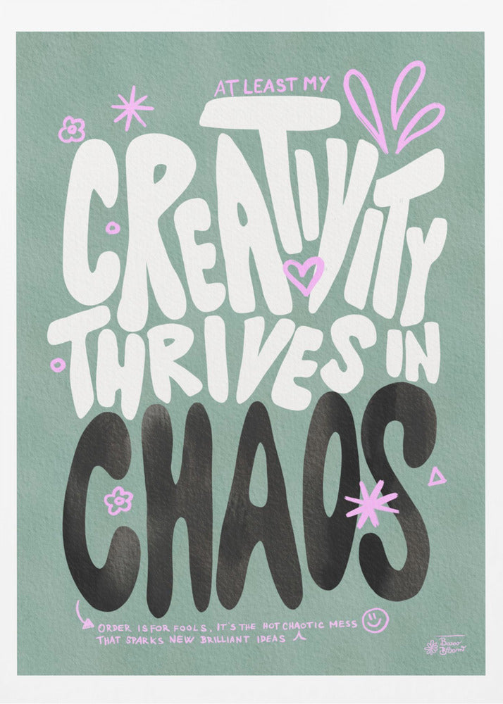 Creative Chaos - Poster / Art Print