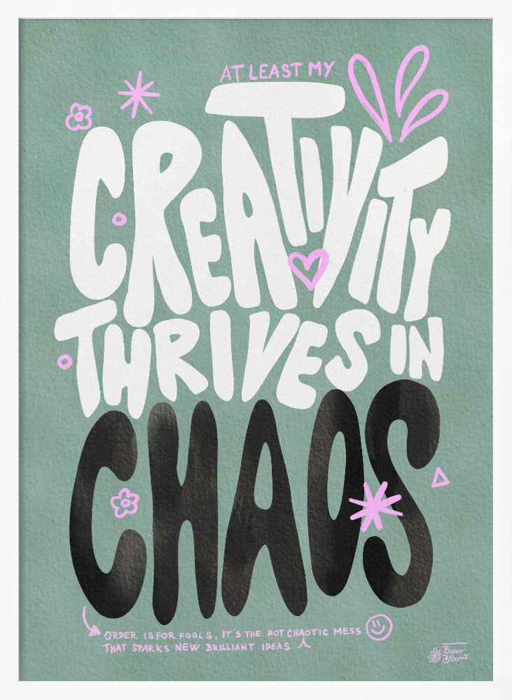 Creative Chaos - Poster / Art Print