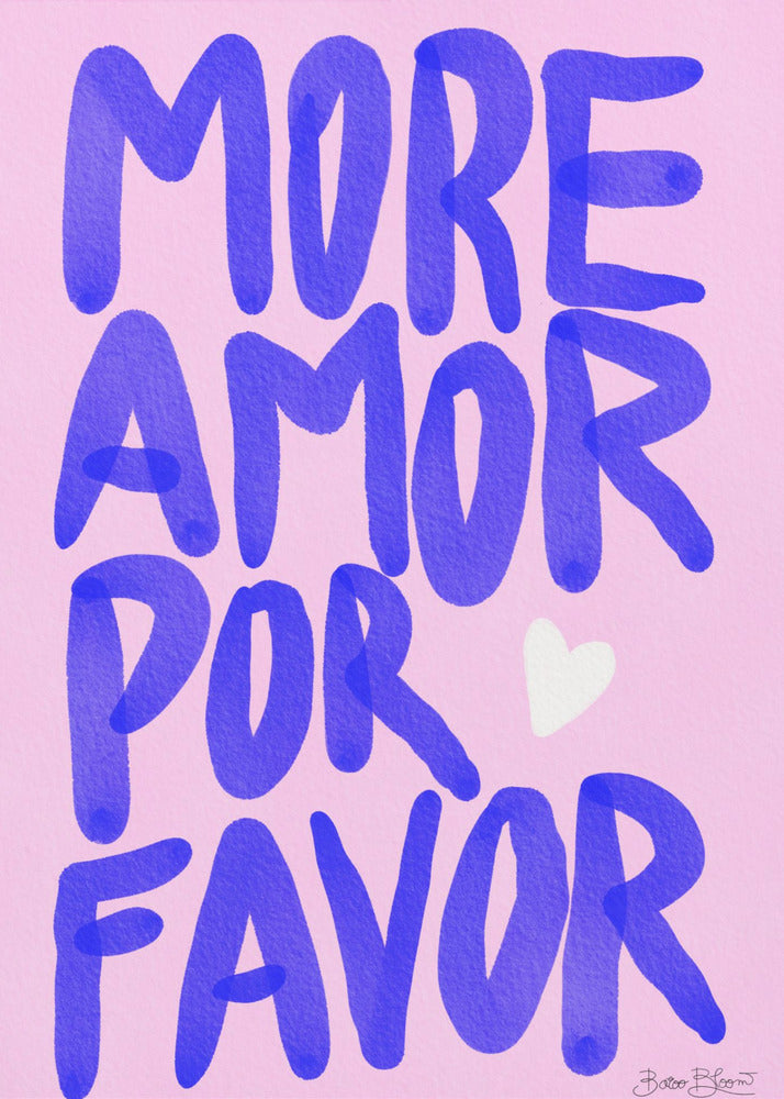 More Amor Por Favor - Poster / Art Print