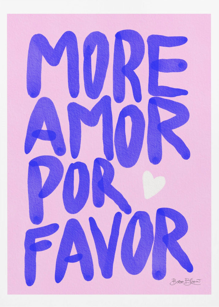 More Amor Por Favor - Poster / Art Print