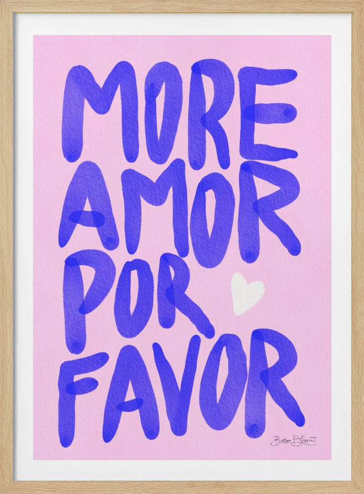 More Amor Por Favor - Poster / Art Print