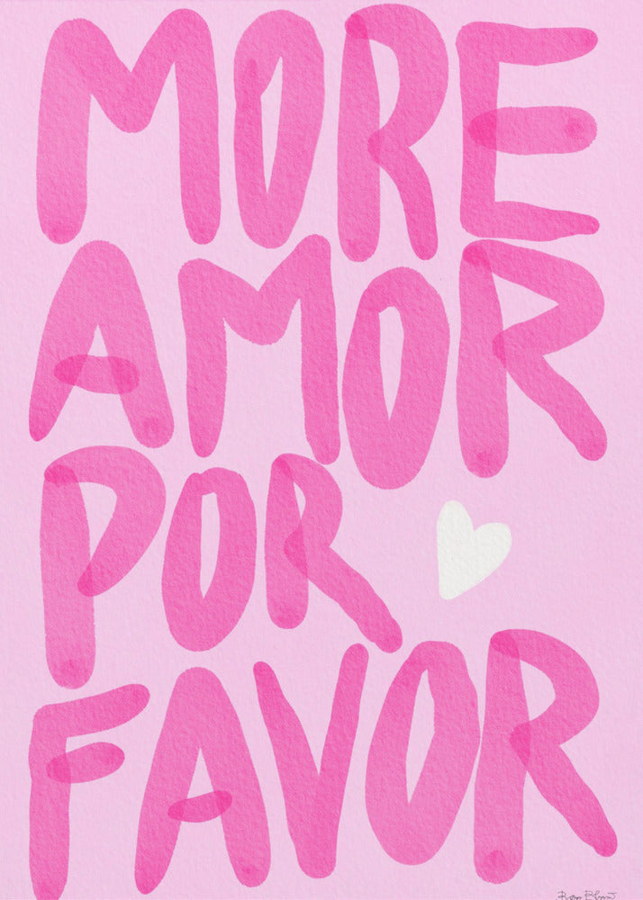More Amor Por Favor - Poster / Art Print
