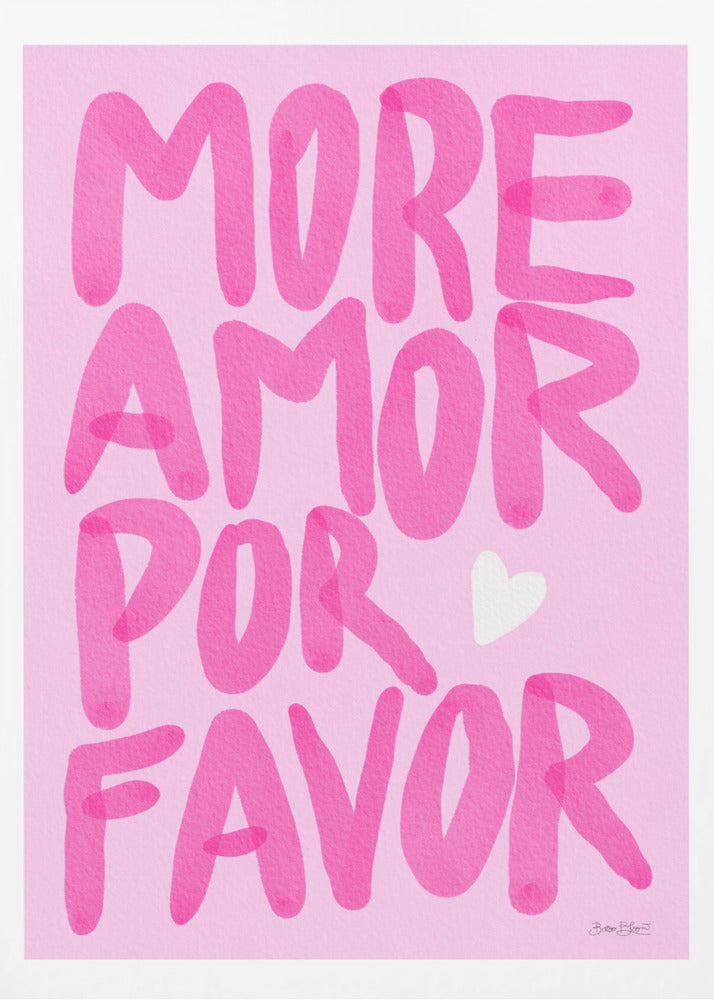 More Amor Por Favor - Poster / Art Print