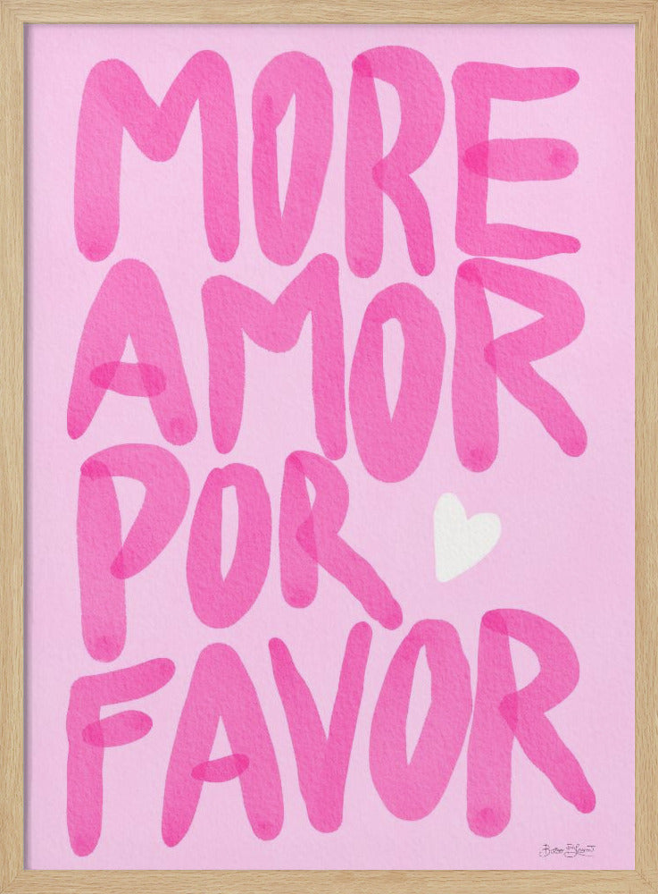 More Amor Por Favor - Poster / Art Print