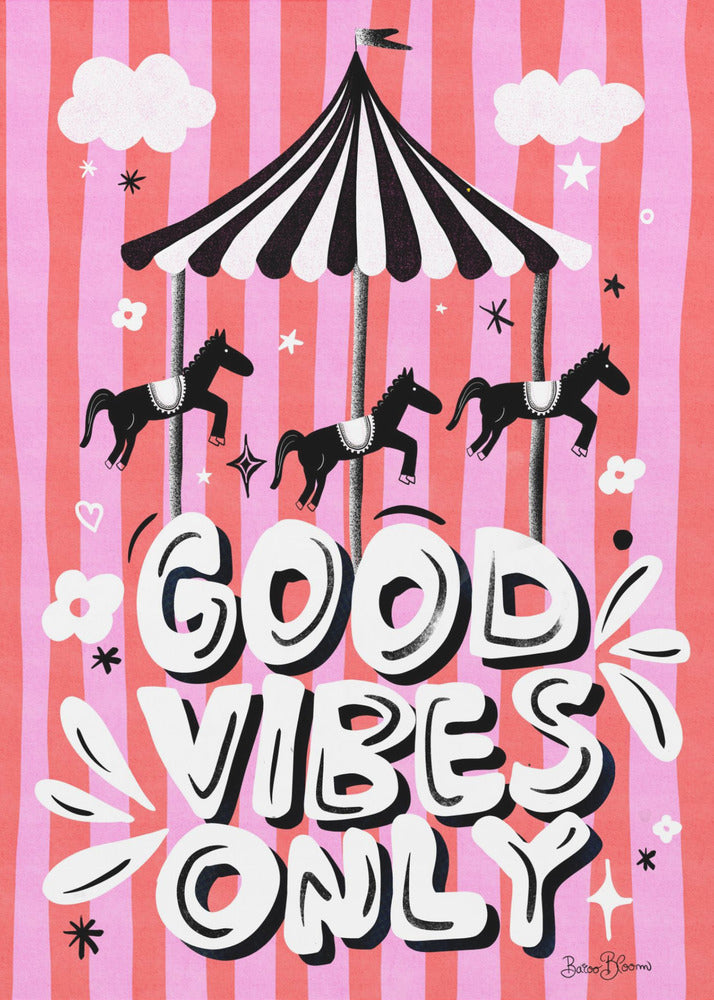 Carousel Good Vibes Only - Poster / Art Print