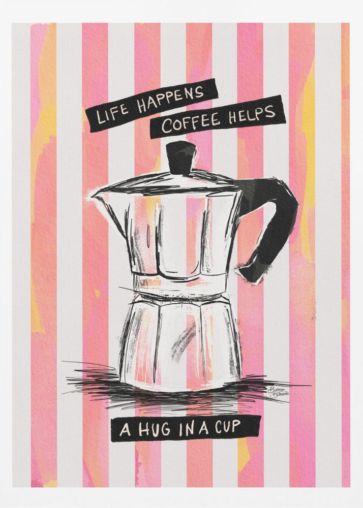 Mocca Coffee on Stripes - Hug in a Cup - Poster / Art Print