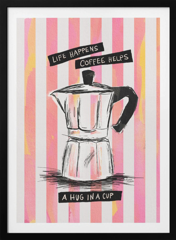 Mocca Coffee on Stripes - Hug in a Cup - Poster / Art Print