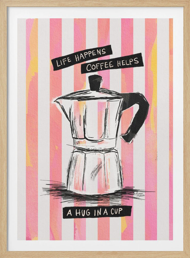 Mocca Coffee on Stripes - Hug in a Cup - Poster / Art Print