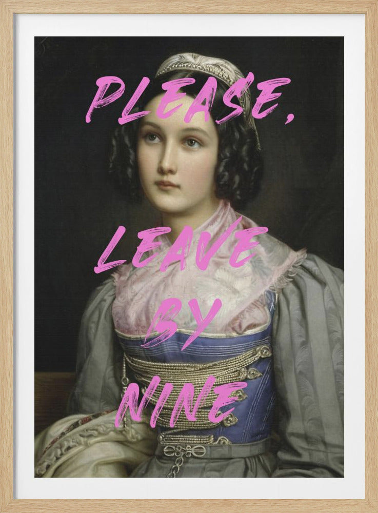 Please, Leave By Nine - Poster / Art Print