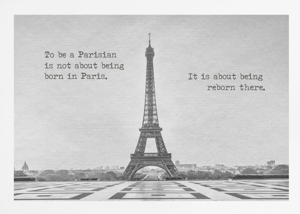Reborn in Paris - Poster / Art Print