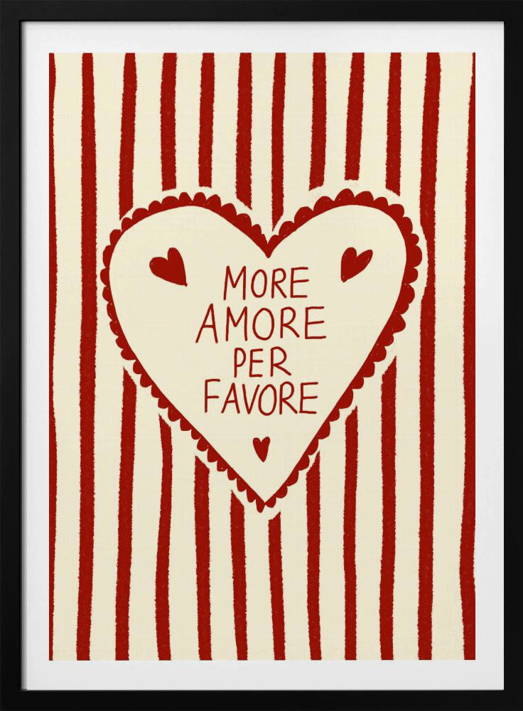 More Amore - Poster / Art Print