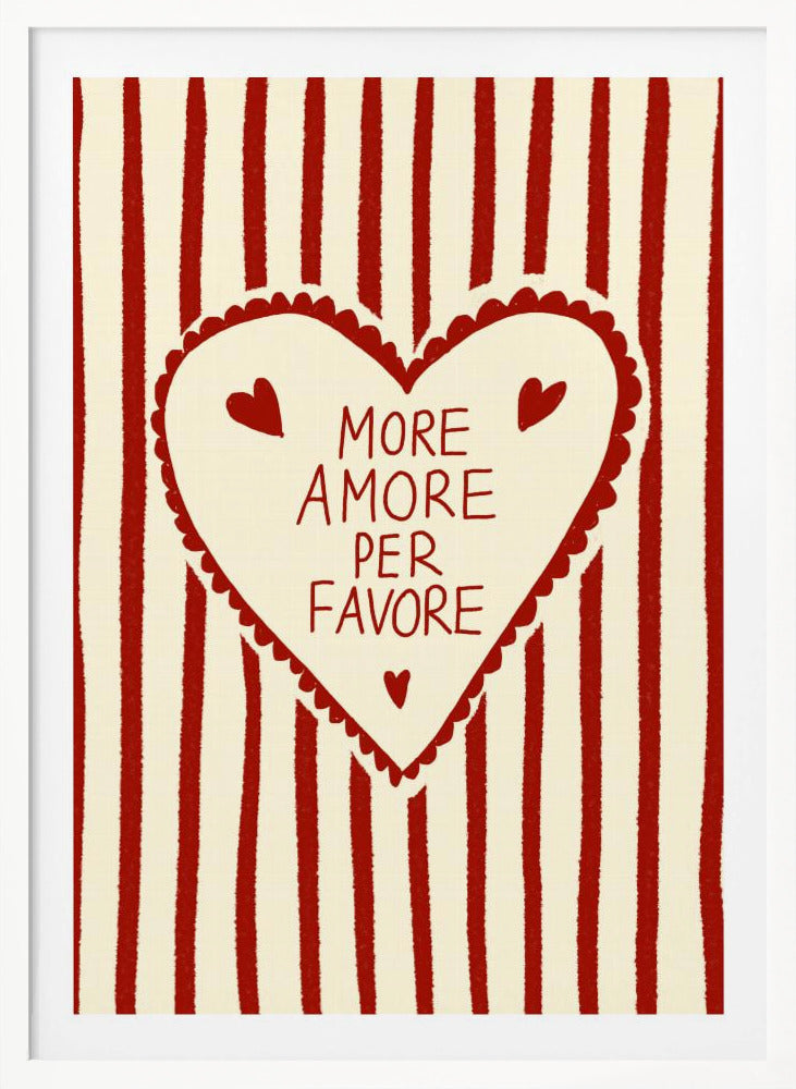 More Amore - Poster / Art Print