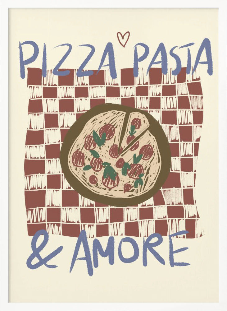 Pizza Pasta & Amore - Poster / Art Print