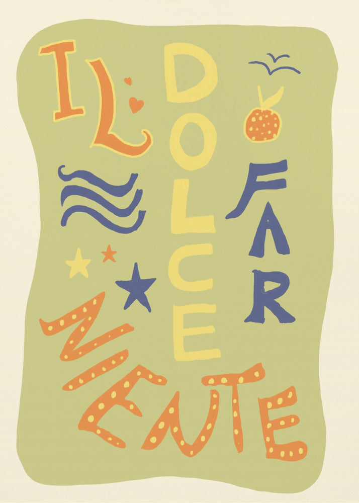 La Dolce Far Niente - Poster / Art Print