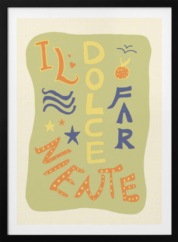 La Dolce Far Niente - Poster / Art Print