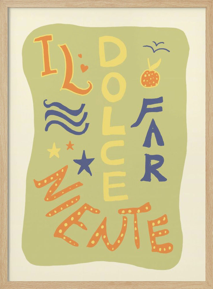 La Dolce Far Niente - Poster / Art Print