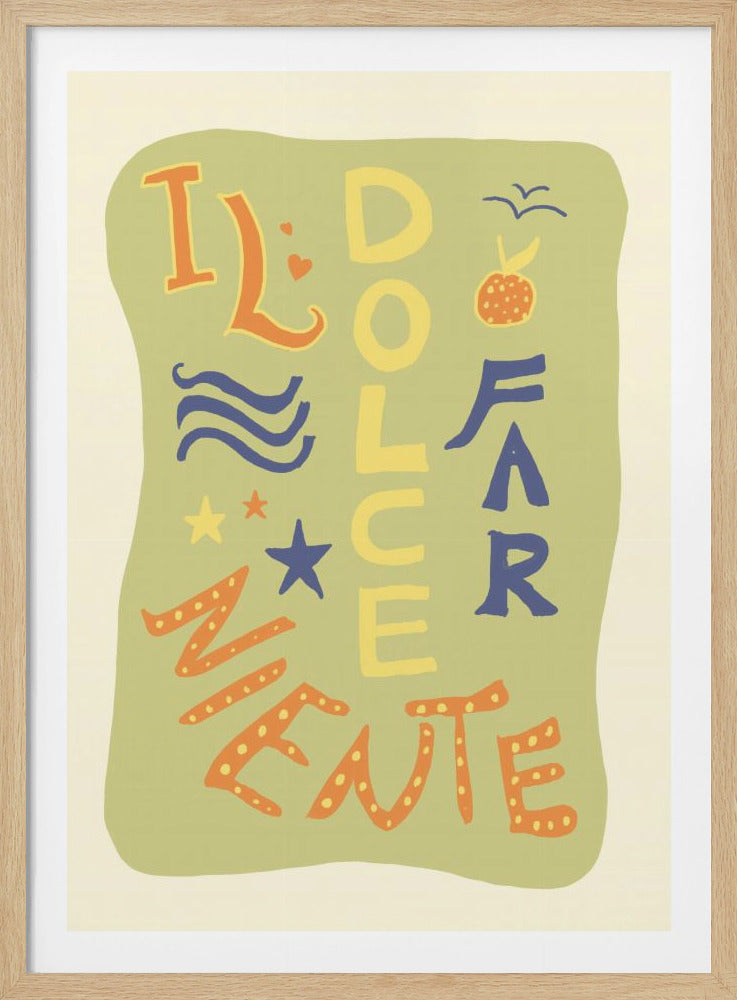 La Dolce Far Niente - Poster / Art Print