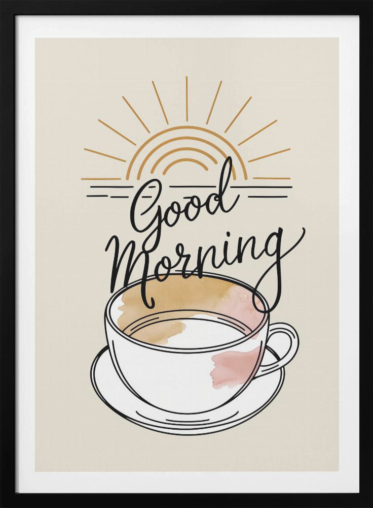 Good Morning - Poster / Art Print