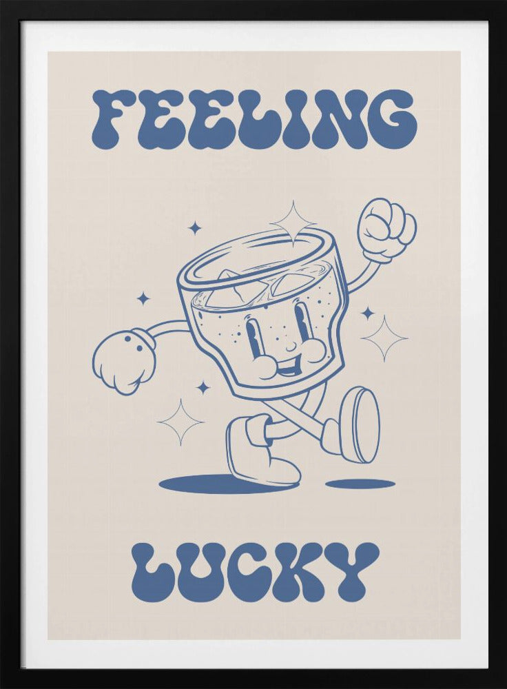 Feeling Lucky - Poster / Art Print