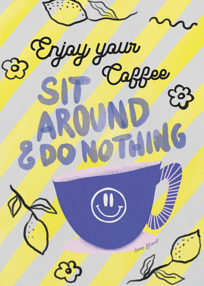 Enjoy Coffee - Poster / Art Print