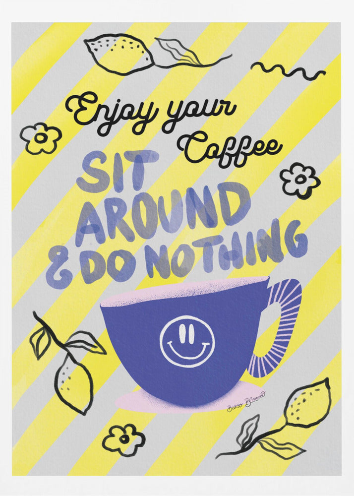 Enjoy Coffee - Poster / Art Print