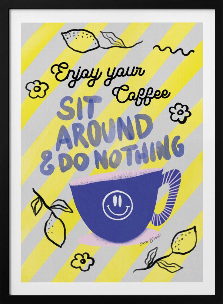 Enjoy Coffee - Poster / Art Print