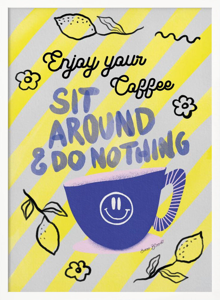 Enjoy Coffee - Poster / Art Print
