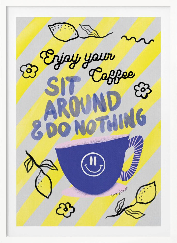 Enjoy Coffee - Poster / Art Print