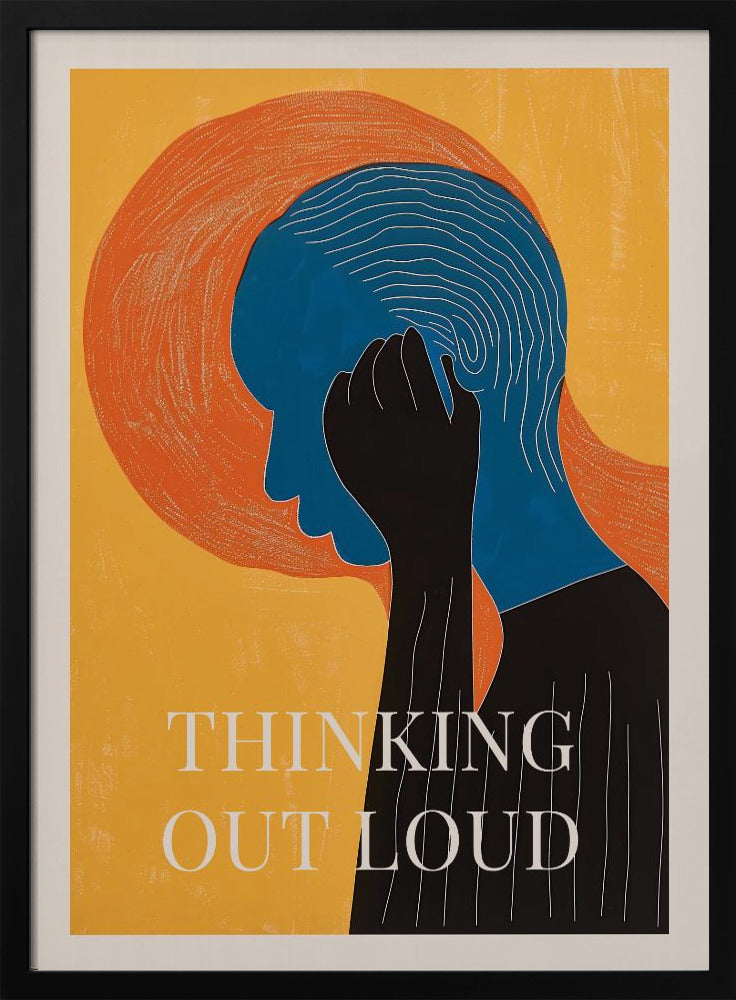 Thinking Out Loud - Poster / Art Print