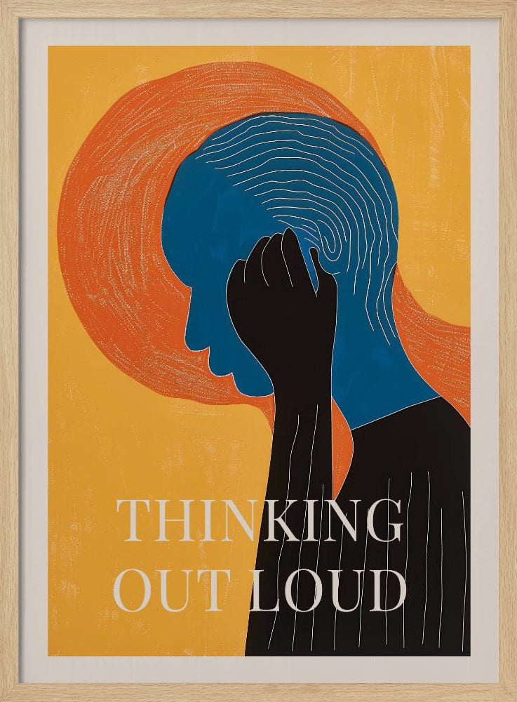 Thinking Out Loud - Poster / Art Print