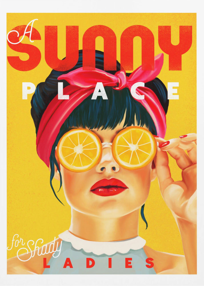 A Sunny Place For Shady Ladies Orange Pinup Art - Poster / Art Print