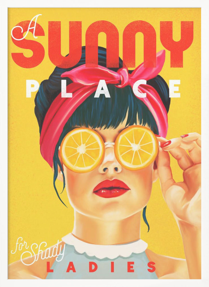 A Sunny Place For Shady Ladies Orange Pinup Art - Poster / Art Print