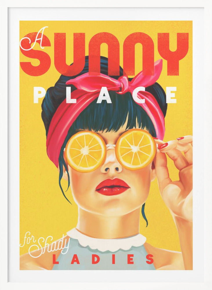 A Sunny Place For Shady Ladies Orange Pinup Art - Poster / Art Print