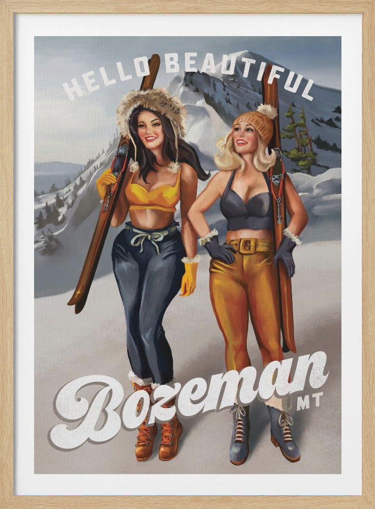 Hello Beautiful Bozeman Montana Ski Pinup Girls - Poster / Art Print