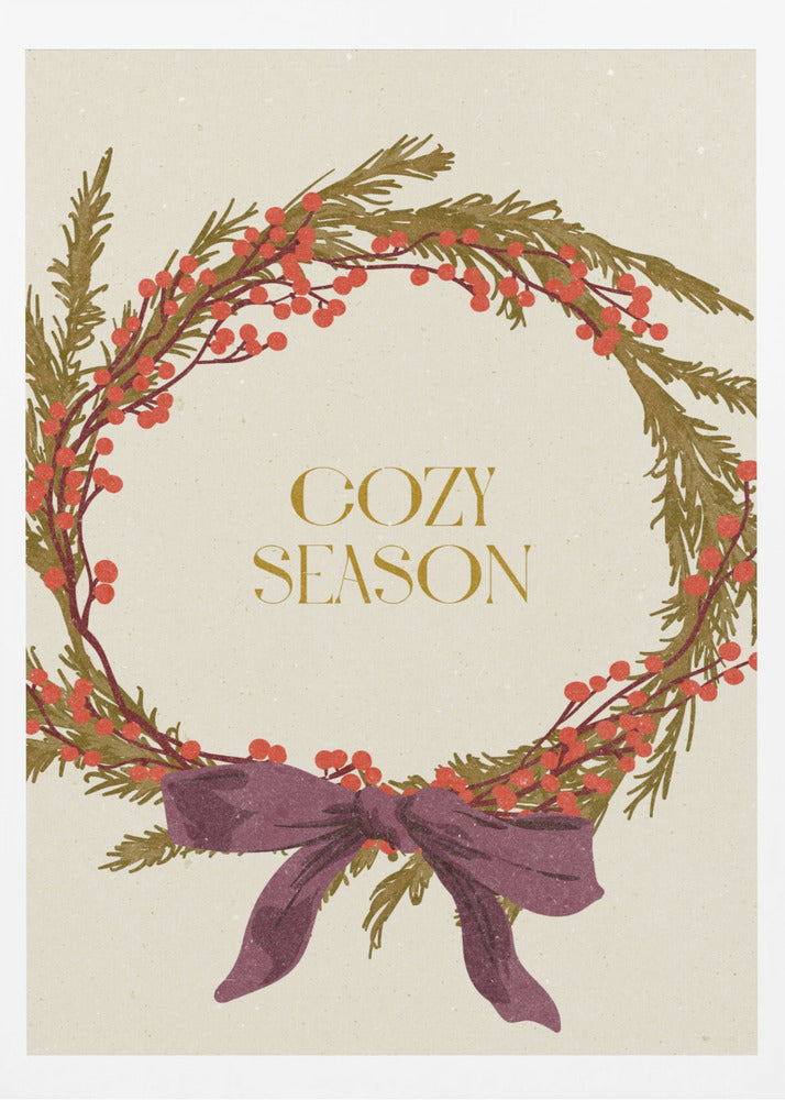Cozy Season. Christmas wreath with bow - Poster / Art Print