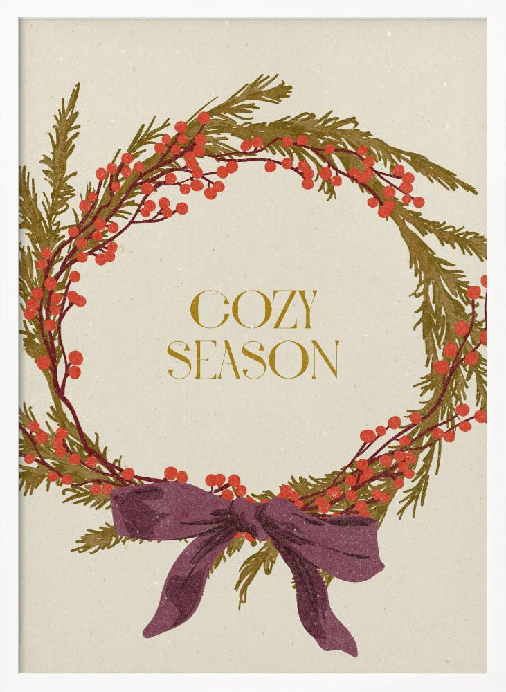 Cozy Season. Christmas wreath with bow - Poster / Art Print