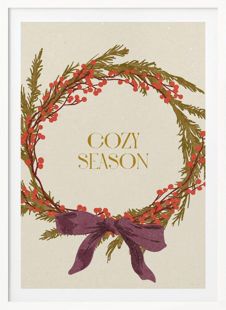 Cozy Season. Christmas wreath with bow - Poster / Art Print