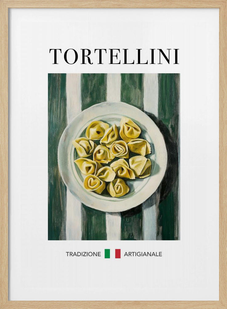 A framed vintage-style poster featuring a painted illustration of a plate of tortellini on a green and white striped background. The word 'TORTELLINI' is at the top, and 'TRADIZIONE ARTIGIANALE' with the Italian flag is at the bottom. Artwork