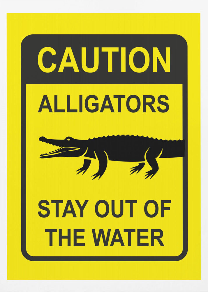 Caution Alligators - Poster / Art Print
