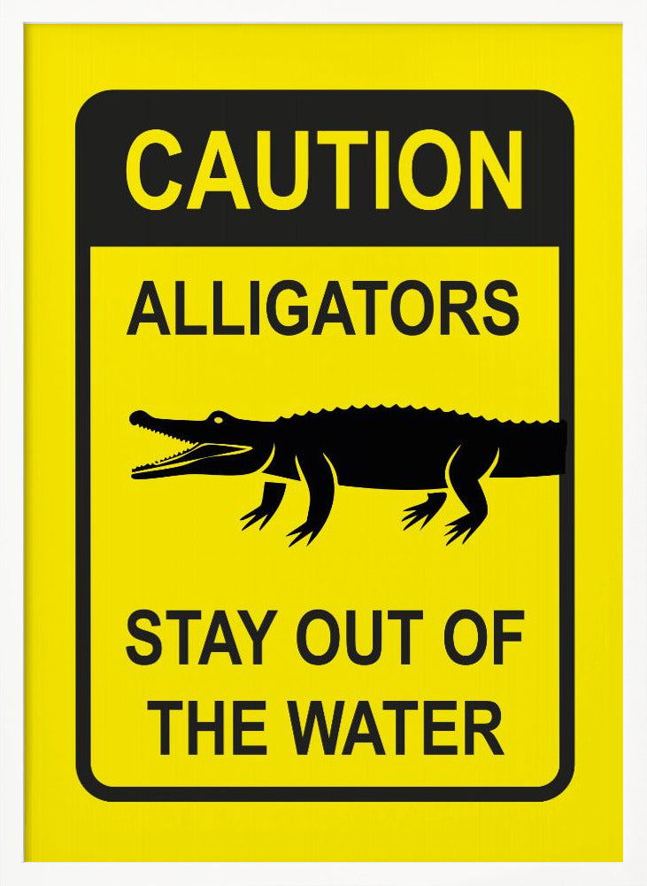 Caution Alligators - Poster / Art Print