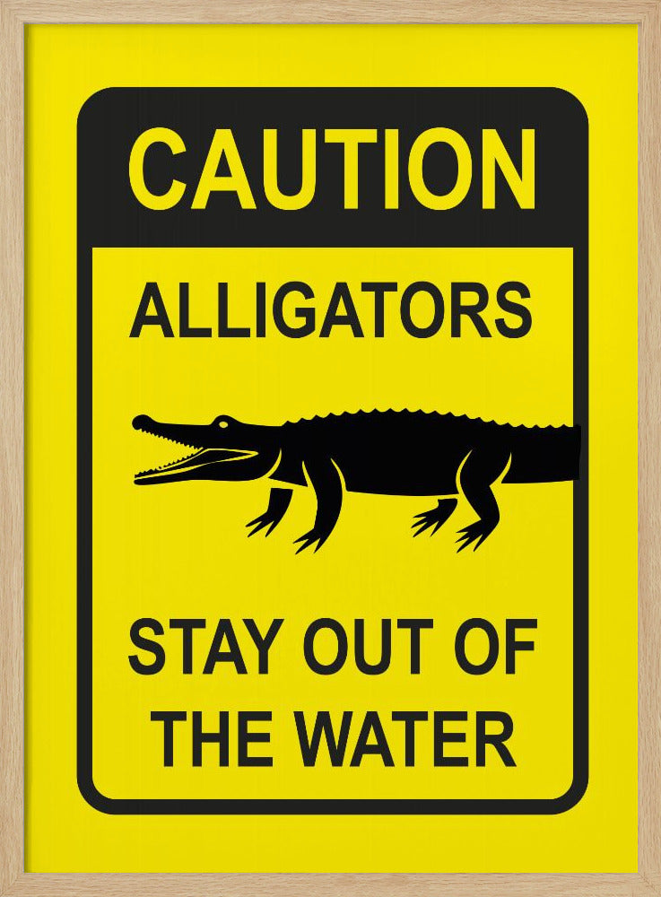 Caution Alligators - Poster / Art Print