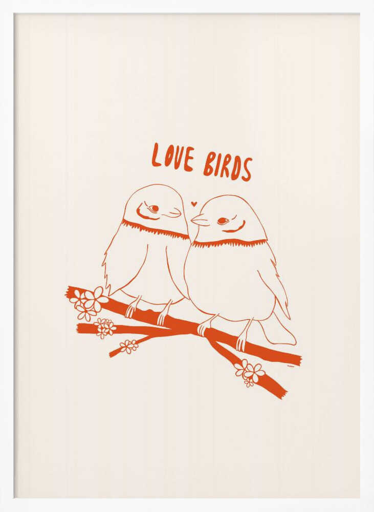 LOVEBIRDS - Poster / Art Print